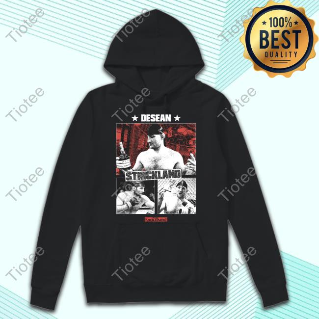 Official Sean Strickland X Full Violence Desean Strickland Hoodie