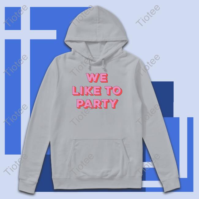 Official We Like To Party T-Shirt