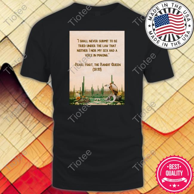 Myfavoritemurder I Shall Never Submit To Be Tried Under The Law That Neither I Nor My Sex Had A Voice In Making Tee Shirt