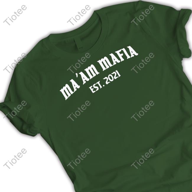 Ma'am Mafia Est 2021 Hoodie