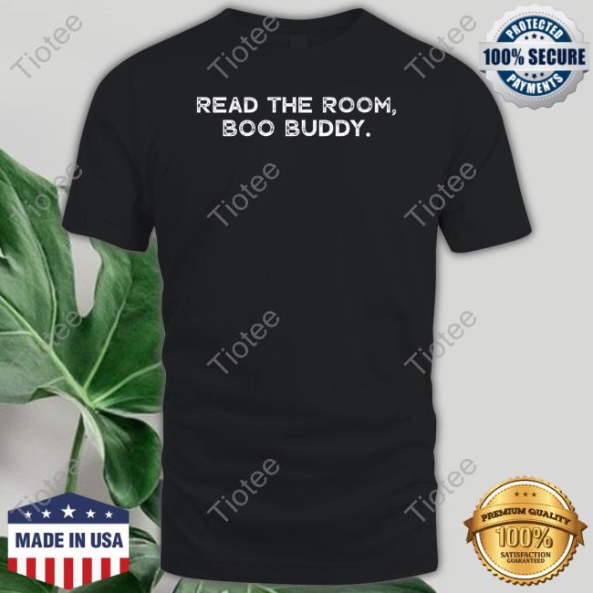 Read The Room Boo Buddy Tee