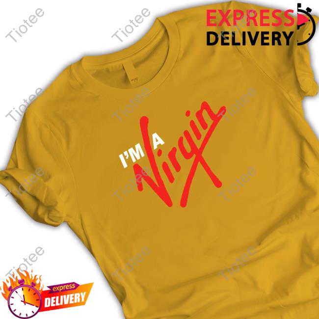 I'm A Virgin Tank