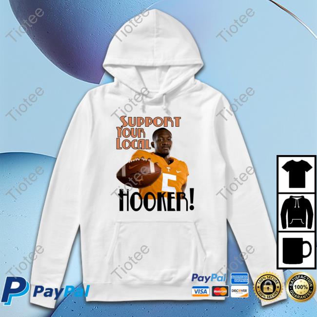Hendon Hooker Support Your Local Hooker Tennessee Volunteers T-Shirt