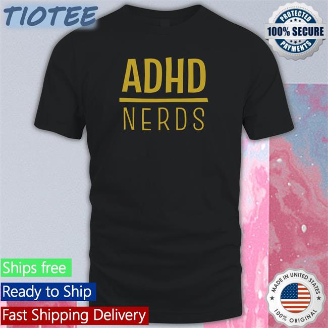 ADHD Nerds T-Shiirt Adhd Jesse Shop
