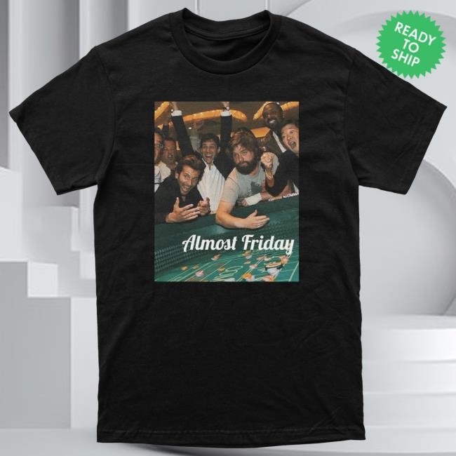 Official Almost Friday Merch Store Shop Almost Friday Gambling Shirt Almost Friday TV