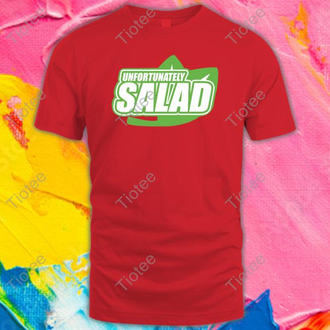Lucca International Unfortunately Salad Tee