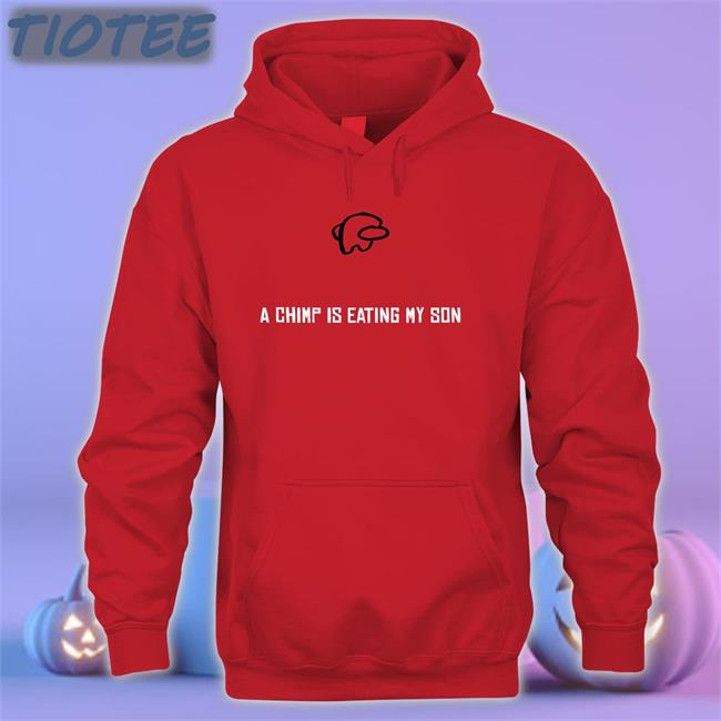 A Chimp Is Eating My Son Tee Shirt Itsamewario48