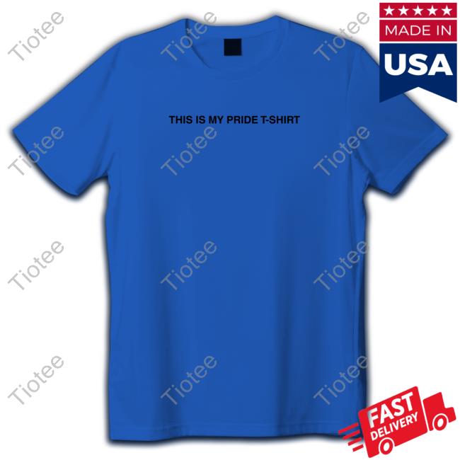 This Is My Pride T-Shirt