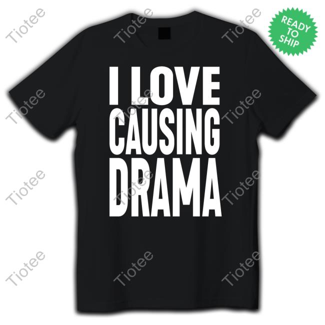 Jake Clark Wearing I Love Causing Drama Long Sleeve