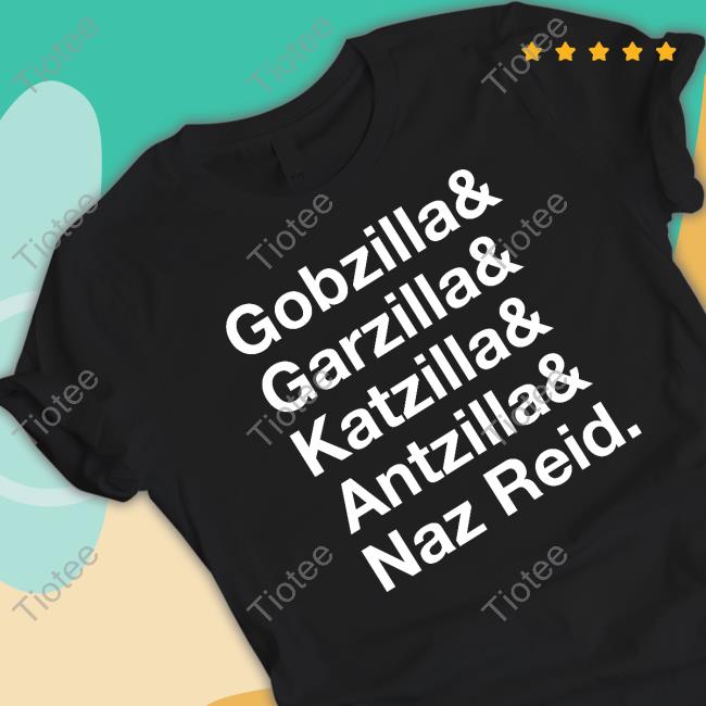 Gobzilla & Garzilla & Katzilla & Antzilla & Naz Reid Hoodie