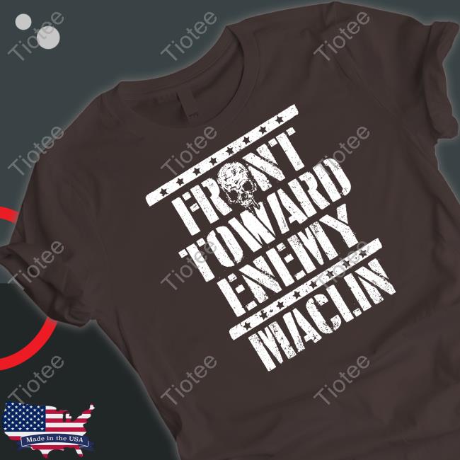 Front Toward Enemy Shirt