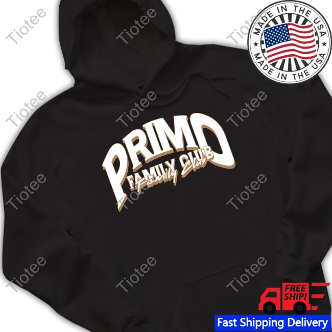 Primo Family Club Limited Edition Shirt
