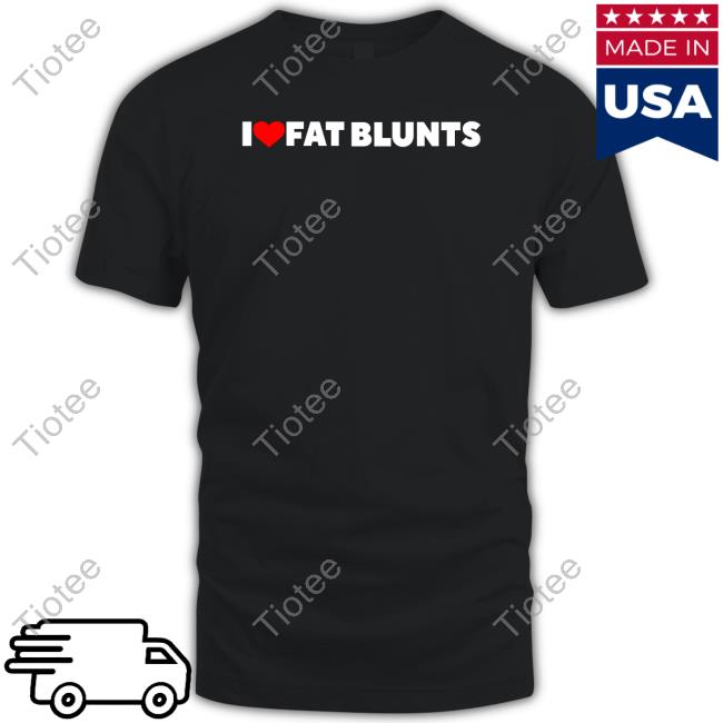 Peachefe I Love Fat Blunts Tee
