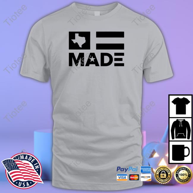 Texas Made T-Shirt
