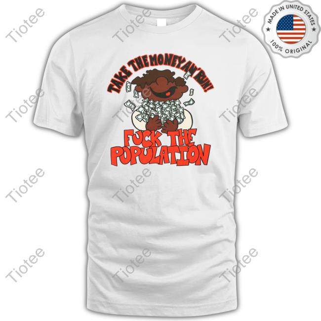 Take The Money An' Run Sweatshirt