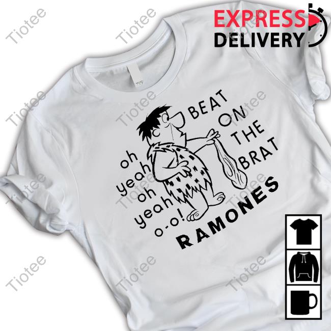 Oh Yeah Oh Yeah O-O Beat On The Brat Ramones Hoodie