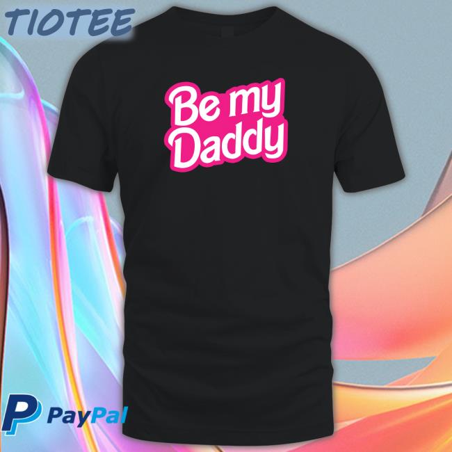 Inked Be My Daddy Belly Shirt