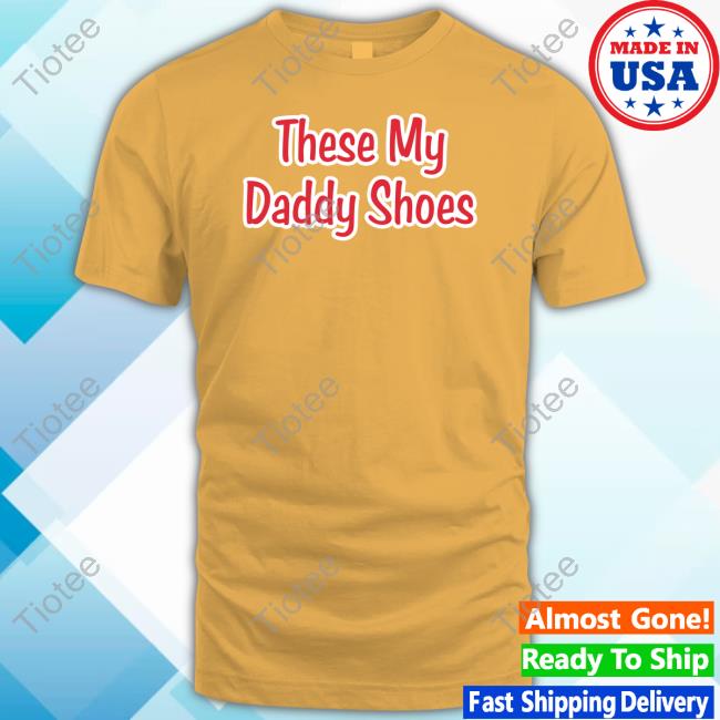 Jayson Tatum These My Daddy Shoes Tee