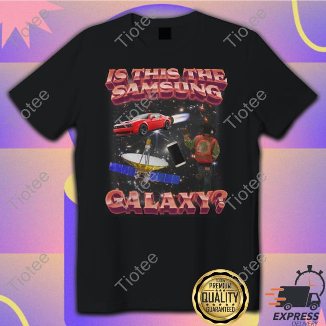 Is This The Samsung Galaxy Sweatshirts