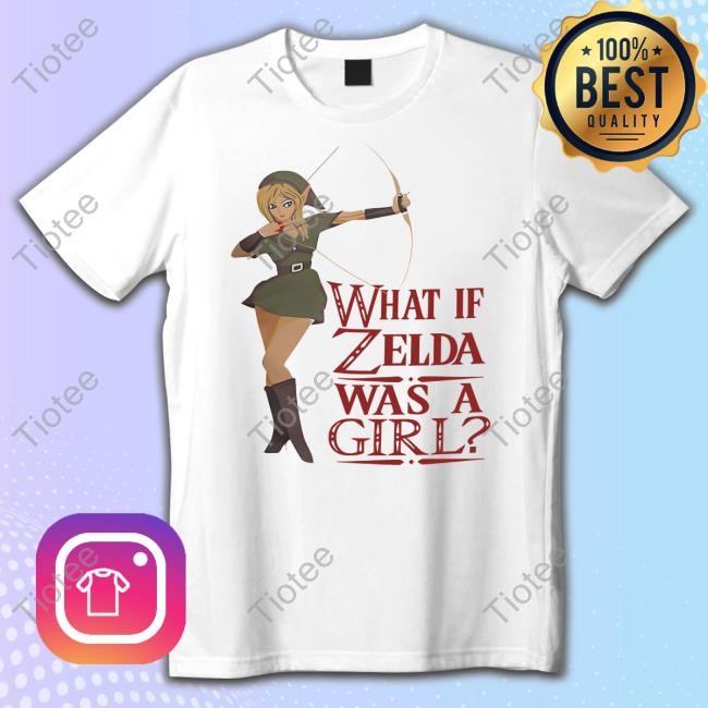 Josh Sawyer What If Zelda Was A Girl Shirts