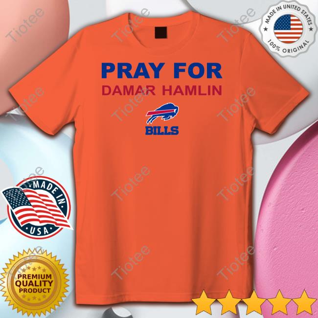 Pray For Damar Hamlin Unisex T Shirt Buffalo Bills