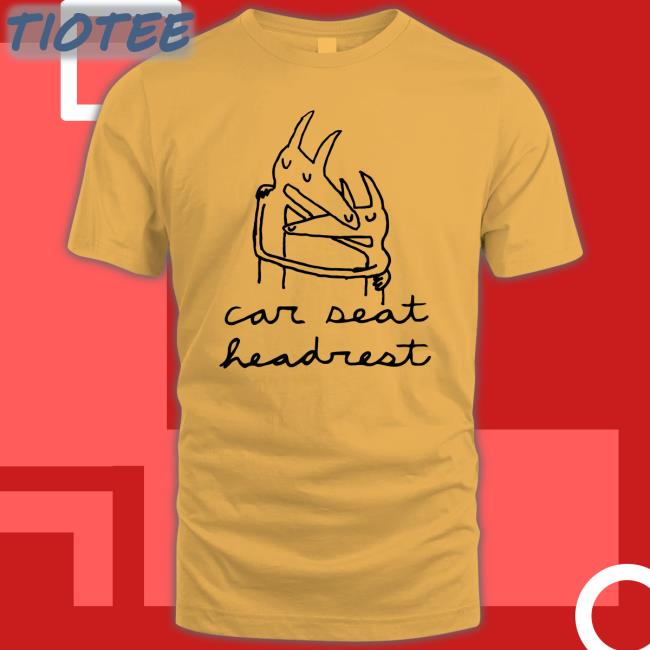 Best Bereals Car Seat Headrest Tee Shirt