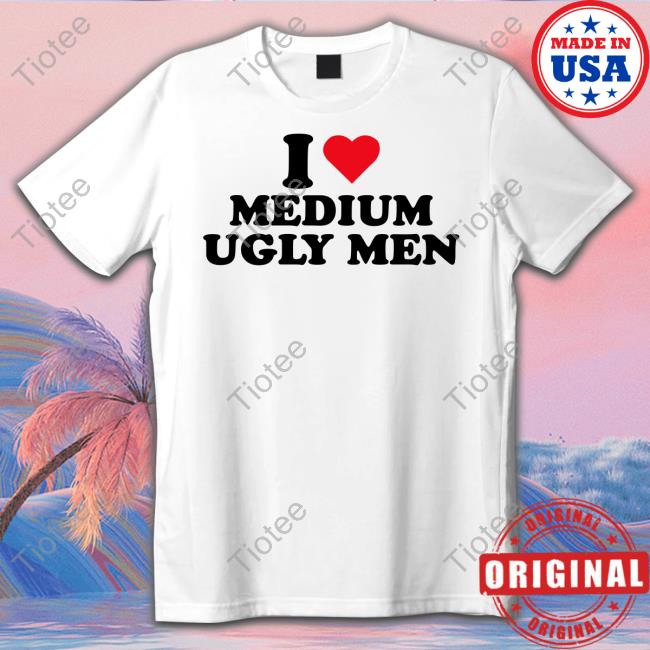 Shield Bunny Merch I Love Medium Ugly Men Long Sleeve