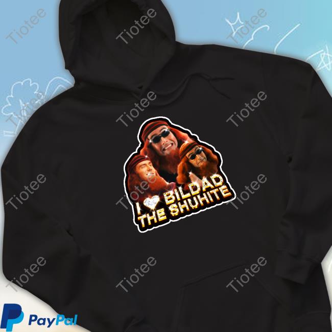 Goodomens2 I Love Bildad The Shuhite Hoodie
