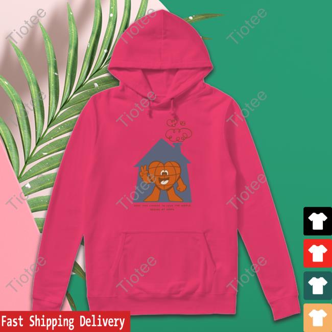 The Family Collection Store How You Choose To Love The World Shirt