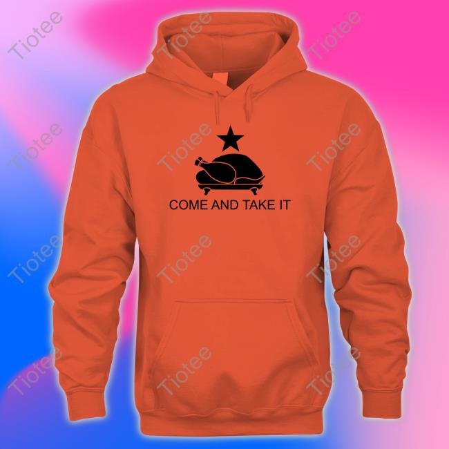 Come And Take It Chicken Shirt