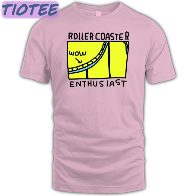 Roller Coaster Wow Enthusiast T-Shirt