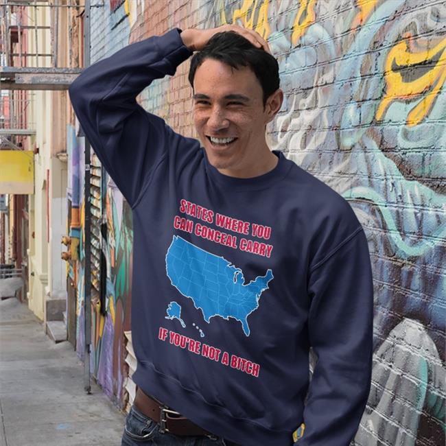 States Where You Can Conceal Carry If You're Not A Bitch Shirts Ballistic Ink Merch Iraqveteran8888