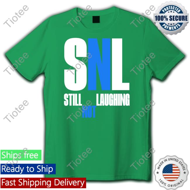 Sleepy Boy Underground Merch Snl Still Not Laughing Hoodie Shirts That Go Hard