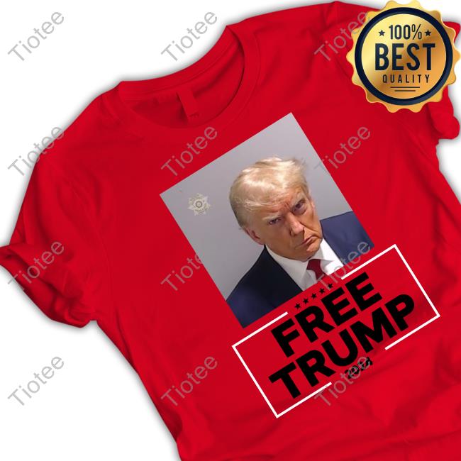 Donald Trump Mugshot Free Trump 2024 Tee