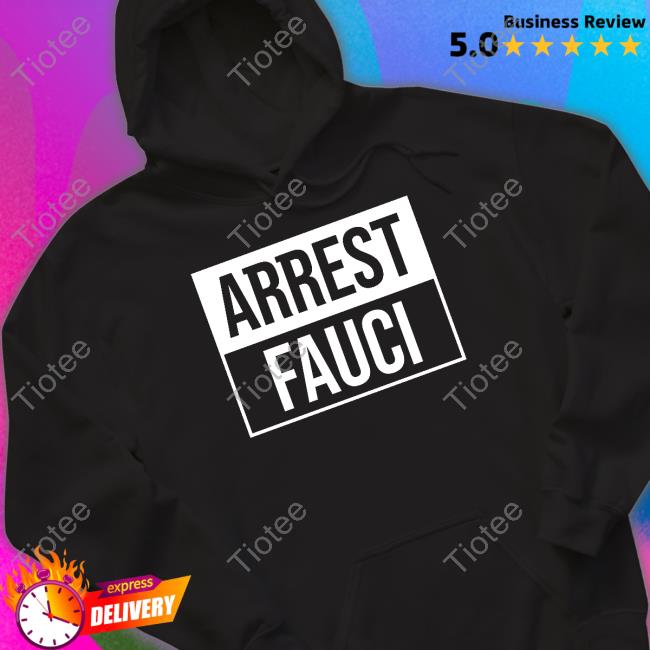 Arrest Fauci Tee