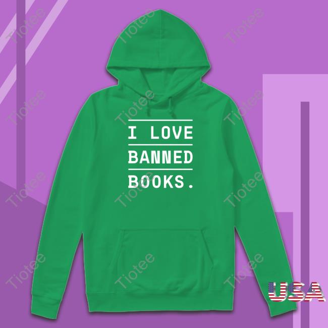 I Love Banned Books Sweatshirt