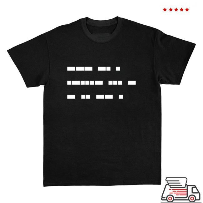 One Last Time Morse Code T Shirt