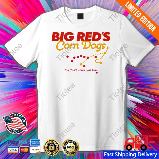 Big Red's Corn Dogs Shirt Breakingt