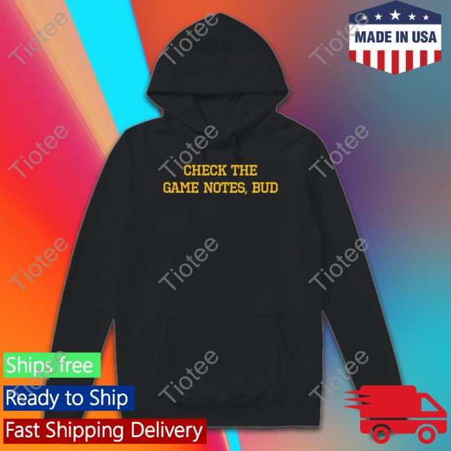 Spittin Chiclets Check The Game Notes Bud Shirt Barstool Sports Store