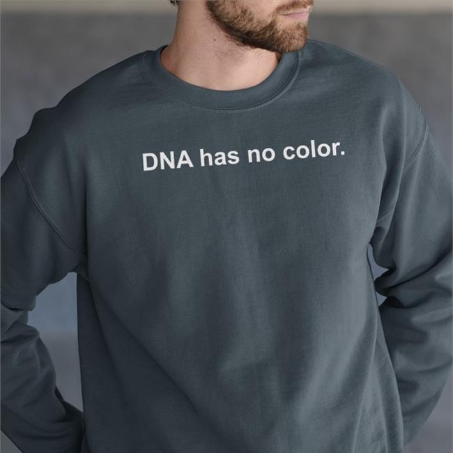 Dna Has No Color Shirts Rubem Robierb