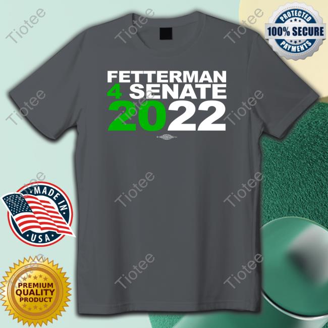 Official Fetterman 4Senate 2022 Hoodie Jlvstw1