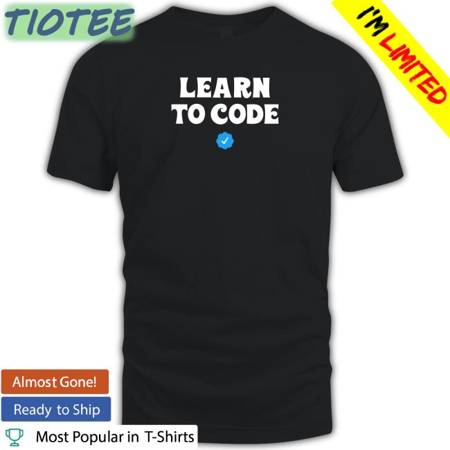 Woke Learn To Code Shirt Libby Emmons