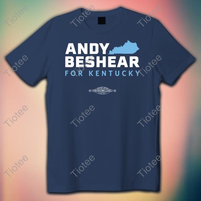 Andy Beshear For Kentucky Shirt