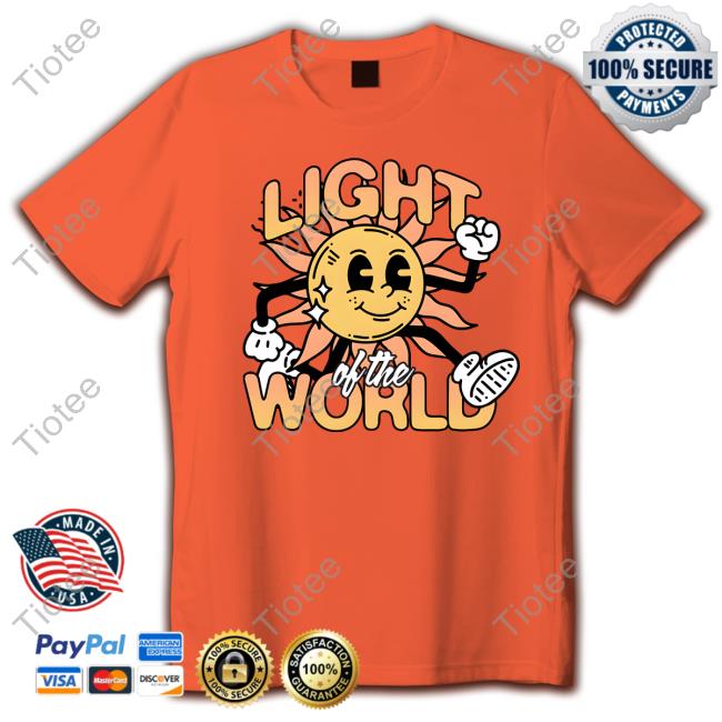 Light Of The World Shirt