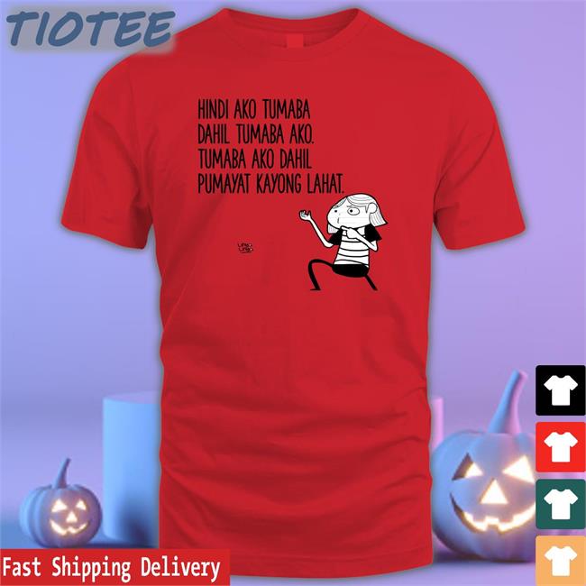 Hindi Ako Tumaba Dahil Tumaba Ako Tumaba Ako Dahil Pumayat Kayong Lahat Hoodie Linya Linya