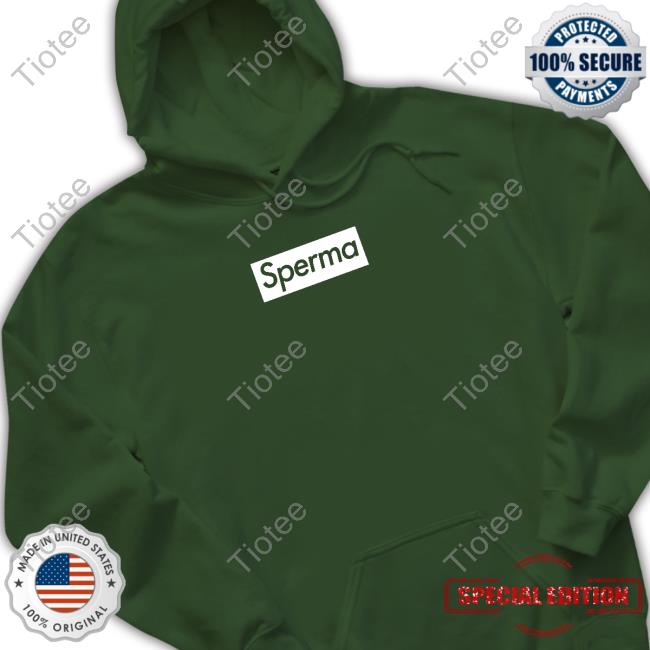 Official Poorly Translated Shirts Sperma Shirt Poorly Translated Shirts Sperma Sweatshirt