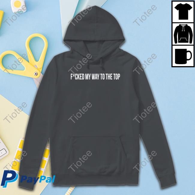 Bunnie Xo Merch Fcked My Way To The Top Long Sleeve Shirt Hunniebunnies