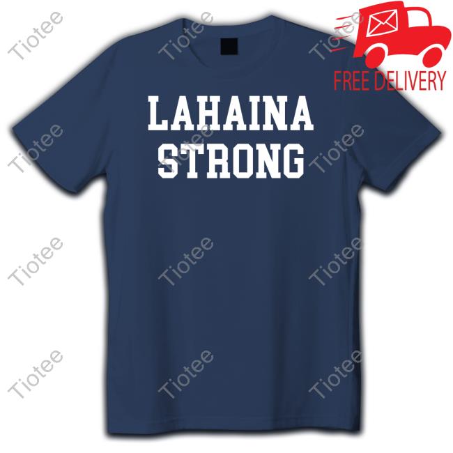 Theshopforward Lahaina Strong Shirt