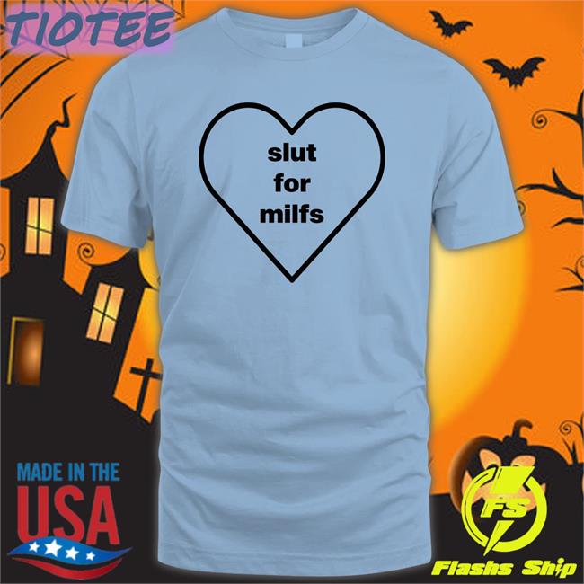 Slut For Milfs Tee Billie Eilish