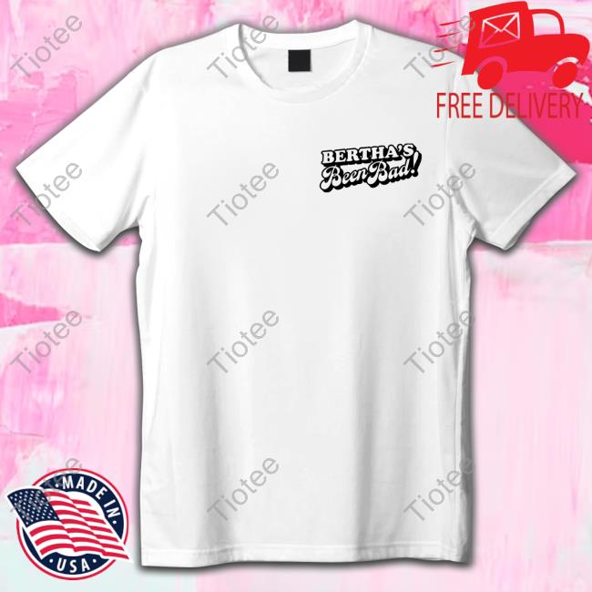 Official Fanjoy Merch Bama Morgan Bertha's Been Bad Tan Shirt